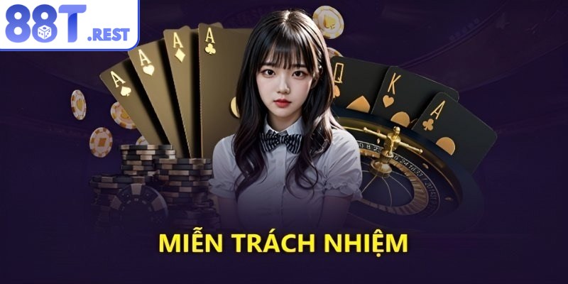 Người chơi phải từ 18 tuổi trở lên để được phép gia nhập 88T